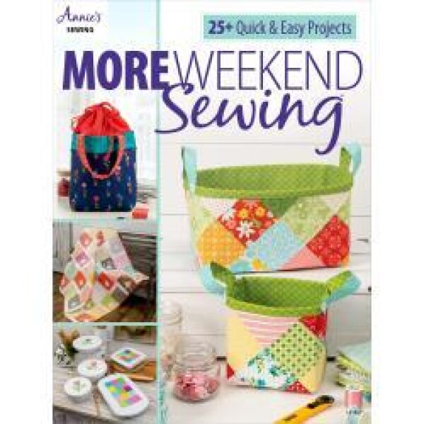 More Weekend Sewing, 25 små raske prosjekter